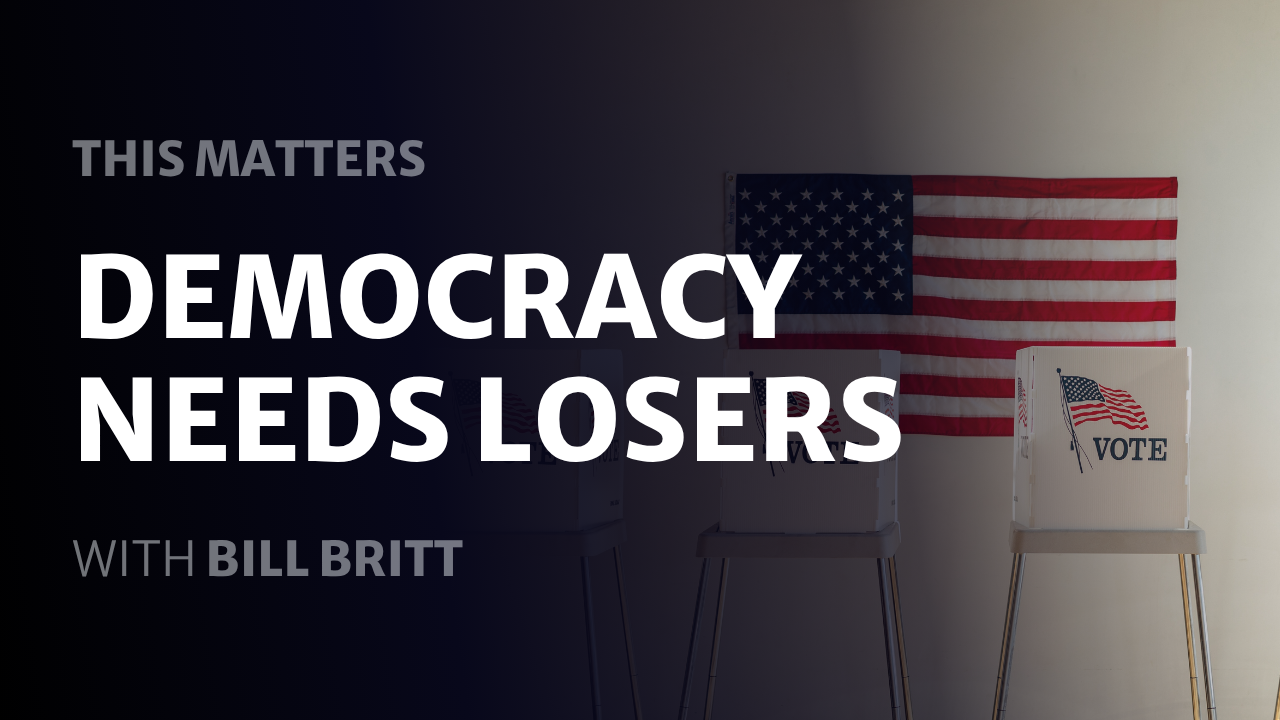 Democracy requires accepting defeat