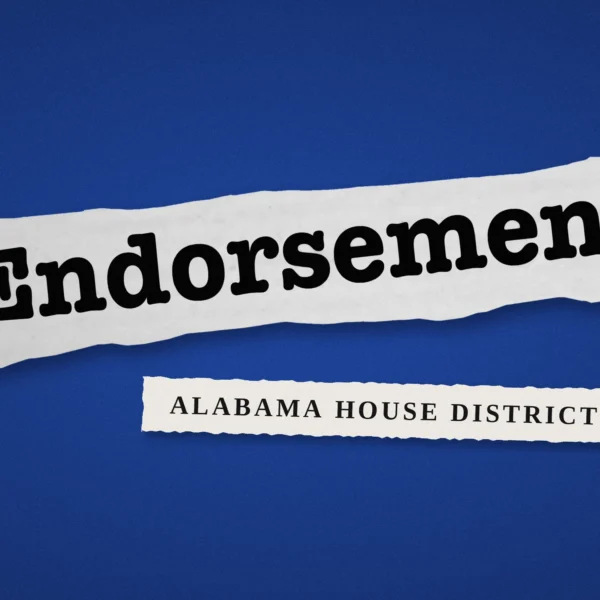 torn paper strip reading “Endorsement” on a blue background, with a tag reading “Alabama House District 47.”
